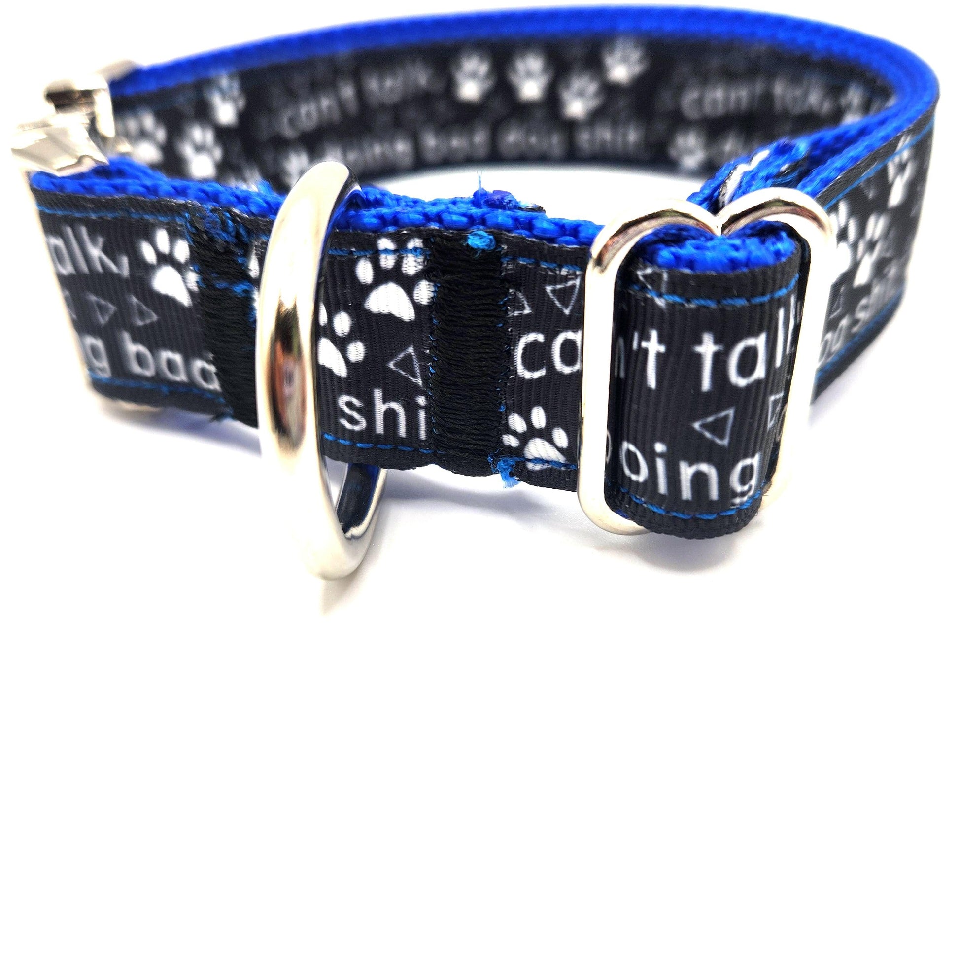 Can’t Talk, Doing Bad Dog Sh*t” Collar – 1” Wide