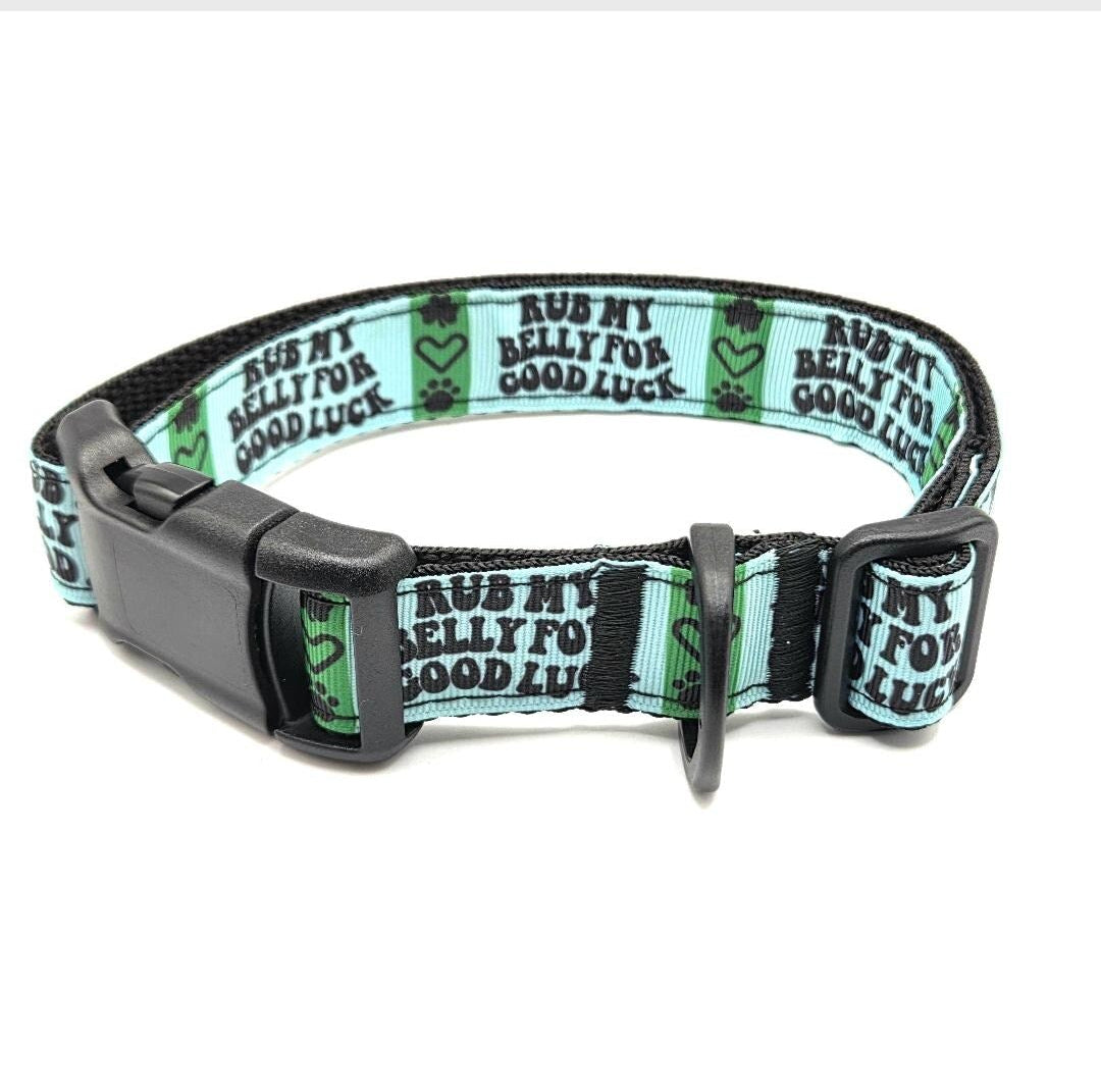 Rub My Belly for Good Luck - Adjustable Dog Collar - Multiple Sizes Available
